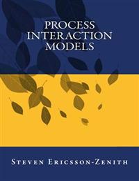 Process Interaction Models