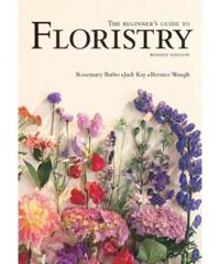 The Beginner's Guide to Floristry