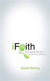 iFaith: Connecting with God in the 21st Century