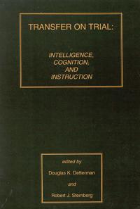Transfer on Trial: Intelligence, Cognition and Instruction