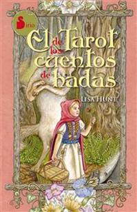 El Tarot de los Cuentos de Hadas / The Fairy Tale Tarot