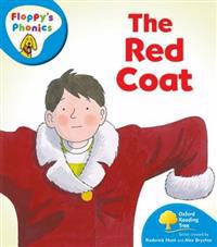 Oxford Reading Tree: Level 2A: Floppy's Phonics: The Red Coat