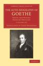 The Auto-Biography of Goethe 2 Volume Set