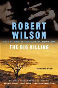 The Big Killing: A Bruce Medway Mystery