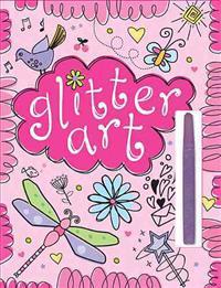Glitter Art [With Glue Pen]