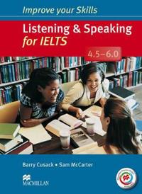 Improve Your Skills for IELTS 4.5-6 Listening & Speaking Student's Book without Key with Macmillan Practice Online