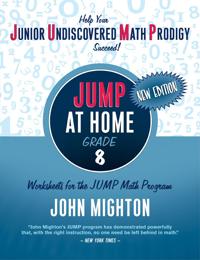 JUMP at Home, Grade 8: Worksheets for the JUMP Math Program