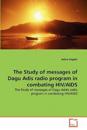 The Study of messages of Dagu Adis radio program in combating HIV/AIDS
