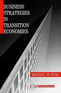Business Strategies in Transition Economies