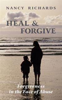 Heal And Forgive