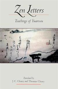 Zen Letters: Teachings of Yuanwu