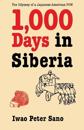 One Thousand Days in Siberia
