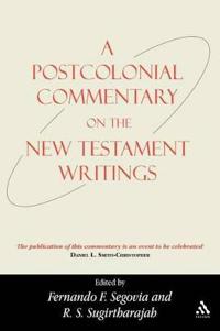 Postcolonial Commentary on the New Testament Writings