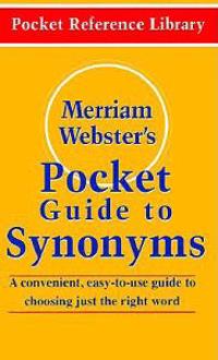 Merriam-Webster's Pocket Guide to Synonyms