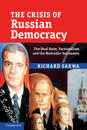 The Crisis of Russian Democracy