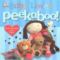 Baby Loves Peekaboo!