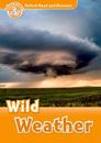 Oxford Read and Discover: Level 5: Wild Weather
