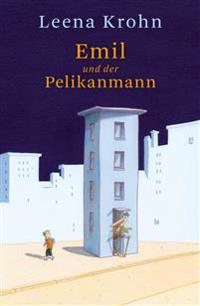 Emil und der Pelikanmann