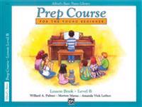 Alfred's Basic Piano Prep Course Lesson Book, Bk B