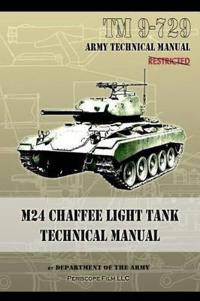 M24 Chaffee Light Tank Technical Manual: TM 9-729