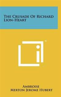 The Crusade of Richard Lion-Heart