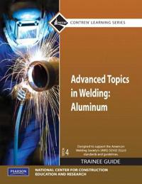 Advanced Topics in Welding