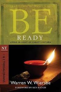 Be Ready 1 & 2 Thessalonians