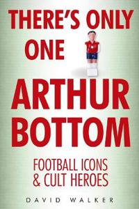 There's Only One Arthur Bottom