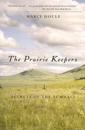 The Prairie Keepers