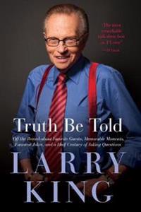 Larry King Truth Be Told