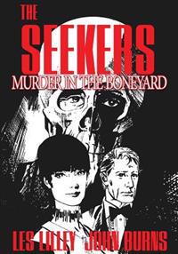 The Seekers: Murder in the Boneyard: The Seekers: Murder in the Boneyard