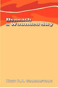 Beneath a Wounded Sky