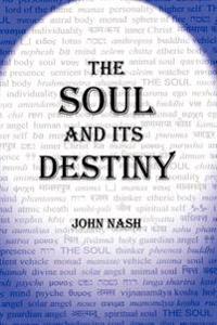 The Soul And Its Destiny