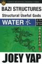 BaZi StructuresUseful Gods -- Water