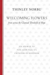 Welcoming Flowers from Across the Cleansed Threshold of Hope