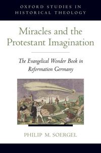 Miracles and the Protestant Imagination