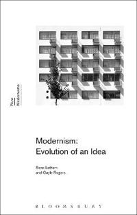 Modernism: Evolution of an Idea