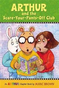 Arthur and the Scare Your Pants Off Club