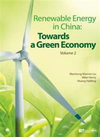 Renewable Energy in China: Towards a Green Economy Volume 2