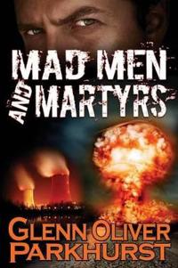 Mad Men and Martyrs