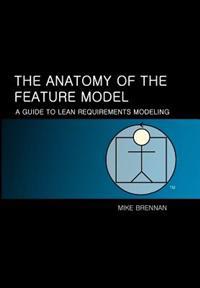 The Anatomy of the Feature Model: A Guide to the Lean Model