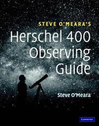 Steve O'Meara's Herschel 400 Observing Guide