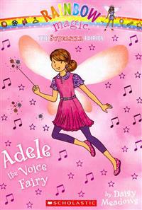 Superstar Fairies #2: Adele the Voice Fairy: A Rainbow Magic Book