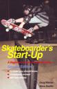 Skateboarder's Start-Up
