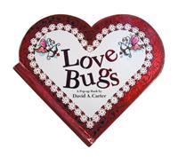 Love Bugs: A Pop Up Book