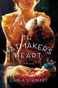 The Hatmaker's Heart
