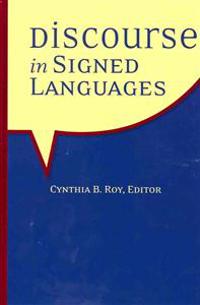 Discourse in Signed Languages