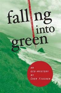 Falling Into Green