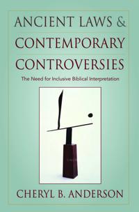 Ancient Laws and Contemporary Controversies