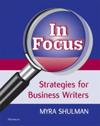 IN FOCUS: STRATEGIES FOR BUSINESS WRITERS